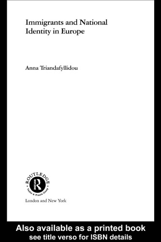 Immigrants and National Identity in Europe (Advances in Sociology)
