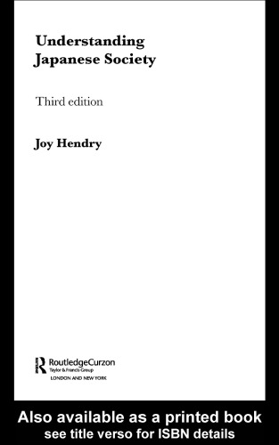 Understanding Japanese Society (2003) (Nissan Institute Routledge Japanese Studies Series)