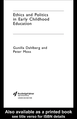 Ethics and Politics in Early Childhood Education (Contesting Early Childhood)