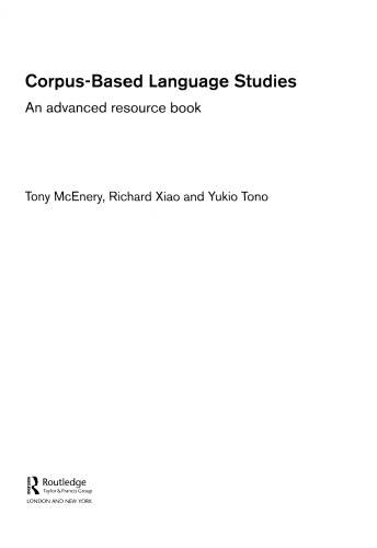 Corpus-Based Language Studies: An advanced resource book