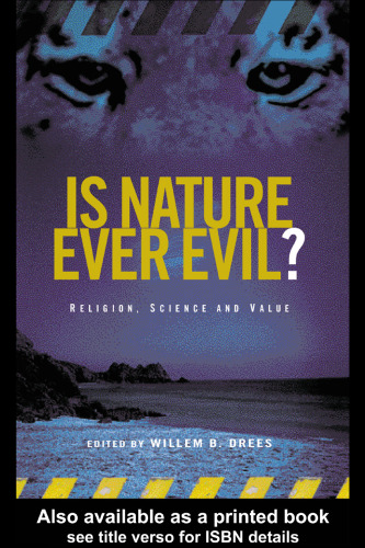 Is Nature Ever Evil?: Religion, Science and Value