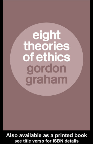 Eight Theories of Ethics