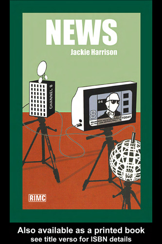 News (Routledge Introductions to Media and Communications)