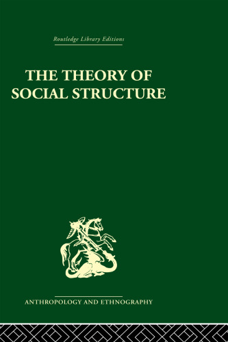 The Theory of Social Structure