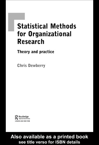 Statistical Methods for Organizational Research: Theory and Practice