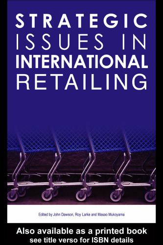 Strategic Issues in International Retailing: Concepts and Cases