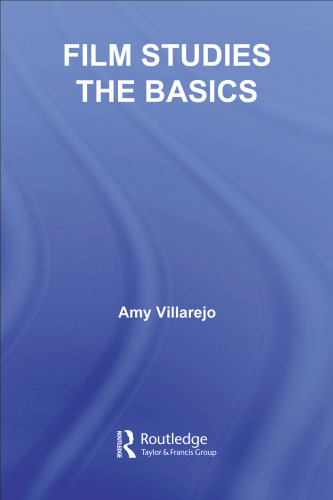 Film Studies: The Basics (Film Studies)
