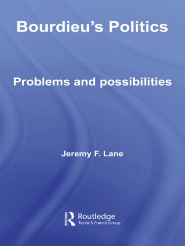 Bourdieu's Politics: Problems and Possiblities