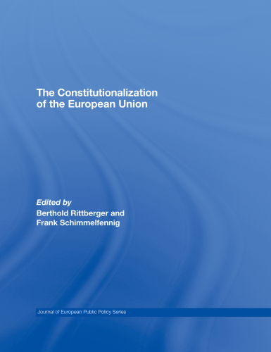 The Constitutionalization of the European Union