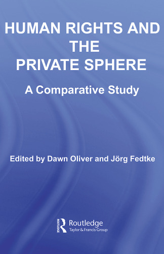 Human Rights and the Private Sphere: A Comparative Study