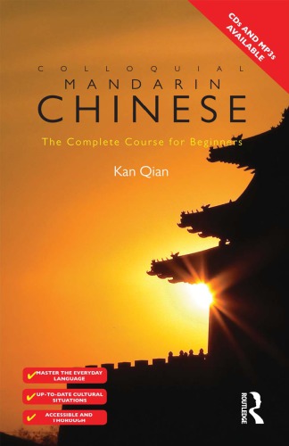 Colloquial Mandarin Chinese: The Complete Course for Beginners
