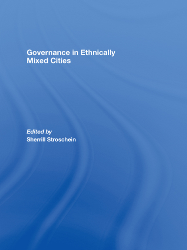 Governance in Ethnically Mixed Cities