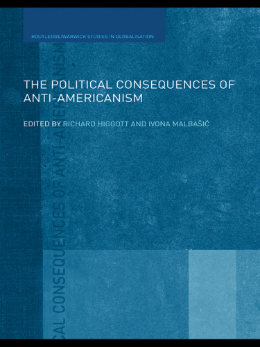 The Political Consequences of Anti-Americanism