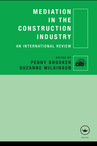 Mediation in the construction industry : an international review