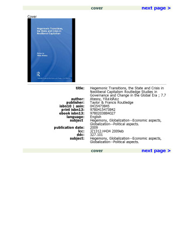 Hegemonic Transitions, the State and Neoliberal Crisis in Capitalism (Routledge Studies in Governance and Change in the Global Era)