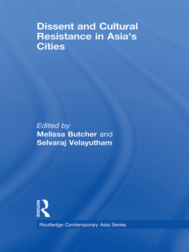 Dissent and Cultural Resistance in Asia's Cities
