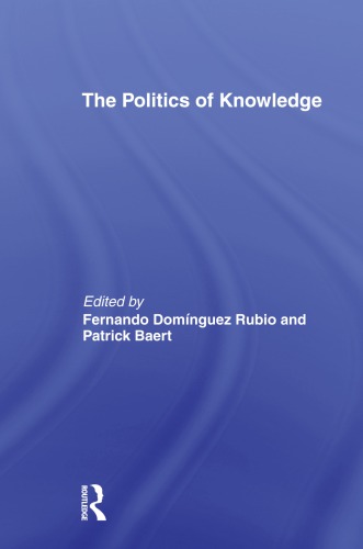 The Politics of Knowledge