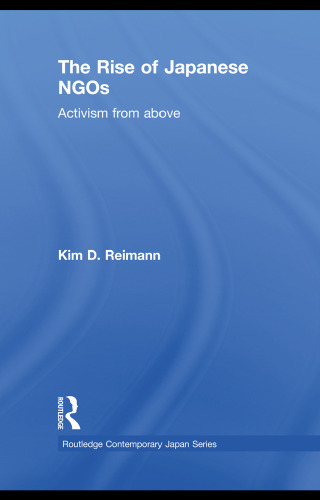 The rise of Japanese NGOs : activism from above