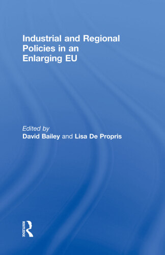 Industrial and Regional Policies in an Enlarging EU