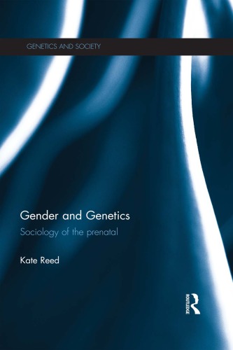 Gender and Genetics: Sociology of the Prenatal
