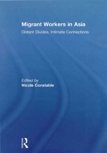 Constable (2010) Migrant Workers in Asia
