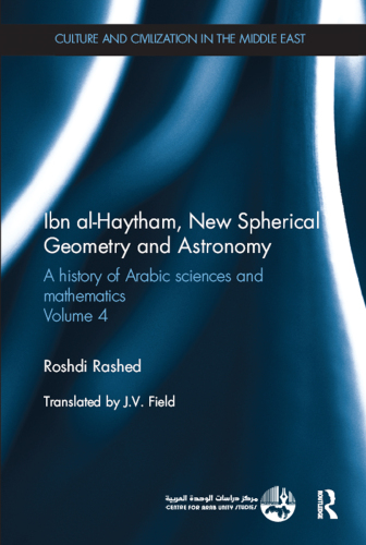 Ibn Al-Haytham, New Astronomy and Spherical Geometry