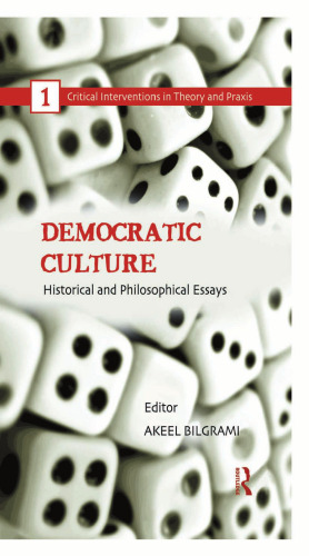 Democratic Culture: Historical and Philosophical Essays