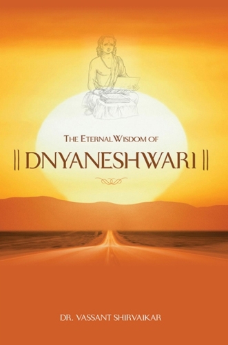 The Eternal Wisdom Of Dnyaneshwari