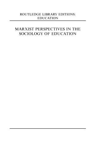 Marxist perspectives in the sociology of education