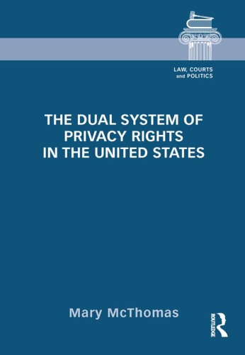 The Dual System of Privacy Rights in the United States