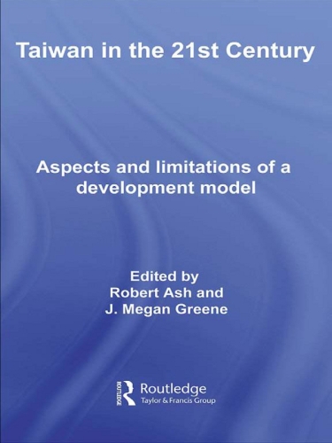 Taiwan in the 21st Century: Aspects and Limitations of a Development Model