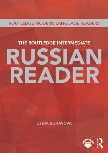 The Routledge intermediate Russian reader