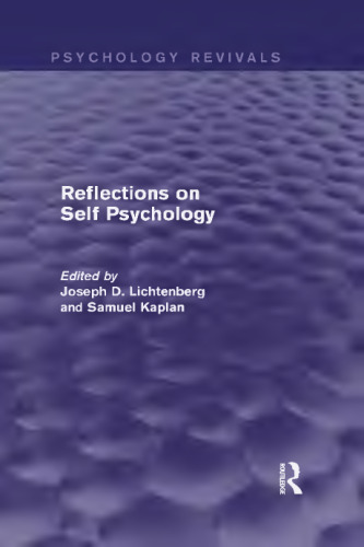 Reflections on self psychology / monograph