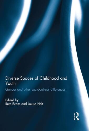 Diverse Spaces of Childhood and Youth