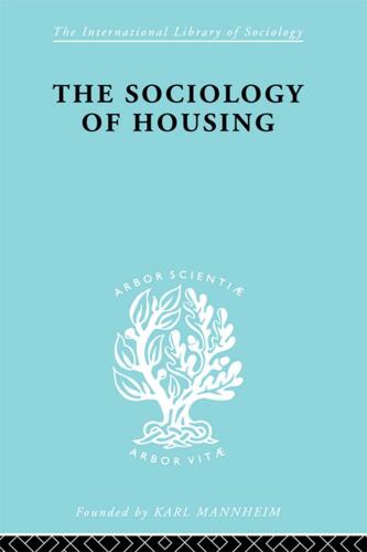 The Sociology of Housing