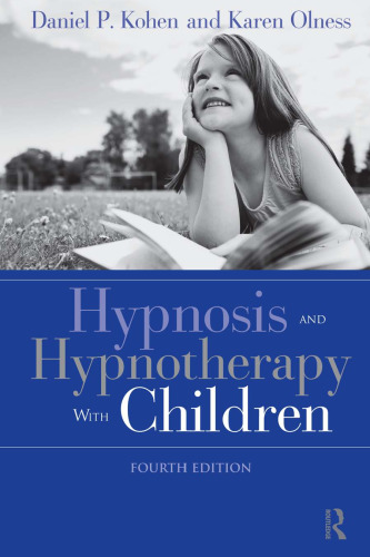 Hypnosis and Hypnotherapy With Children