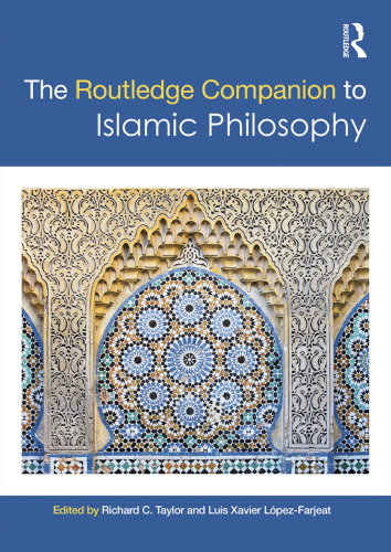 The Routledge Companion to Islamic Philosophy (Routledge Philosophy Companions)