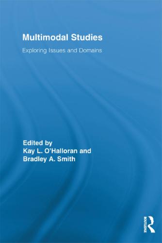 Multimodal studies : exploring issues and domains