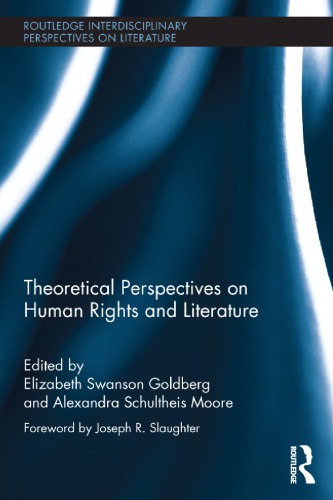 Theoretical Perspectives on Human Rights and Literature
