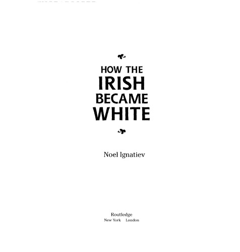 How the Irish Became White
