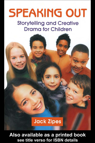 Speaking Out: Storytelling and Creative Drama for Children