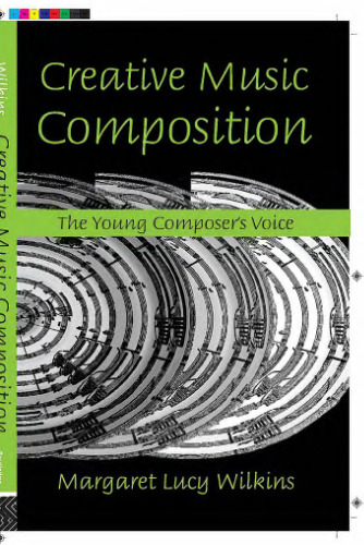 Creative music composition: the young composer's voice