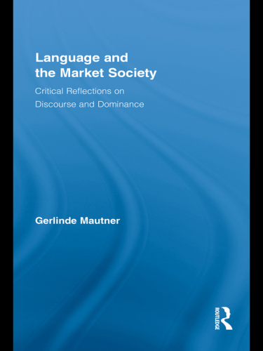 Language and the market society : perspectives from critical discourse analysis