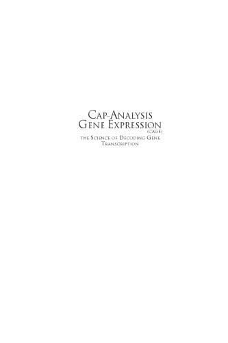 Cap-analysis gene expression (CAGE): the science of decoding genes transcription