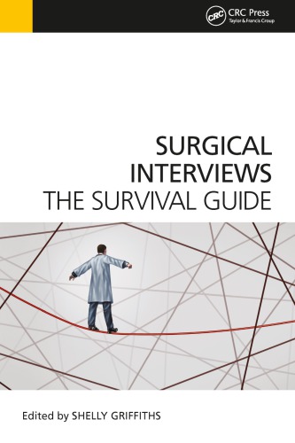 Surgical interviews : the survival guide