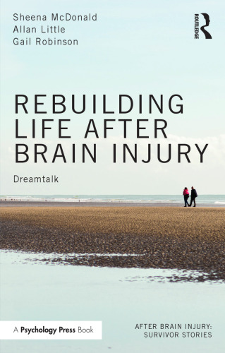 Rebuilding life after brain injury : dreamtalk