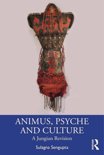 Animus, Psyche and Culture: A Jungian Revision