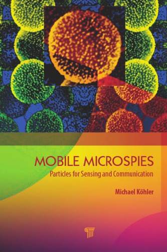 Mobile Spies: Particles for Sensing and Communication