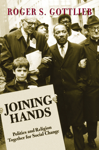 Joining Hands: Politics and Religion Together for Social Change