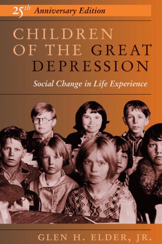 Children of the great depression : social change in life experience